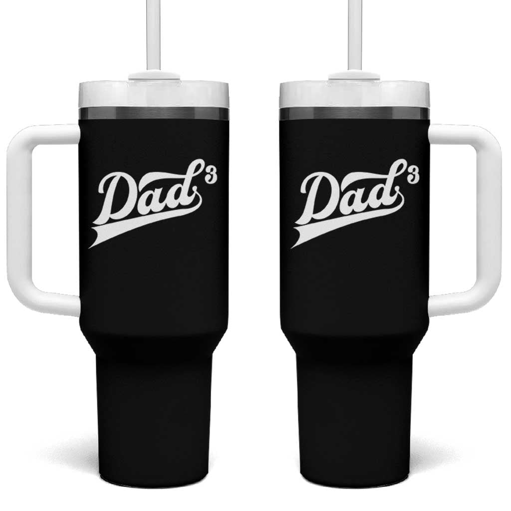 Dad Of Three Tumbler With Handle Funny Daddy 3 Promoted for The Second Time