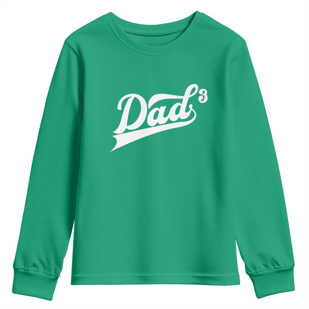 Dad Of Three Youth Sweatshirt Funny Daddy 3 Promoted for The Second Time