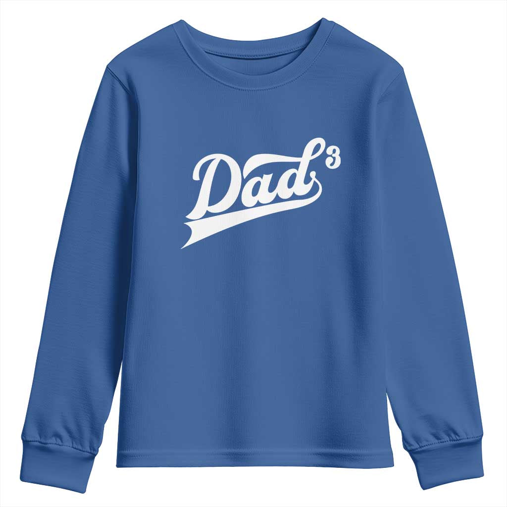 Dad Of Three Youth Sweatshirt Funny Daddy 3 Promoted for The Second Time