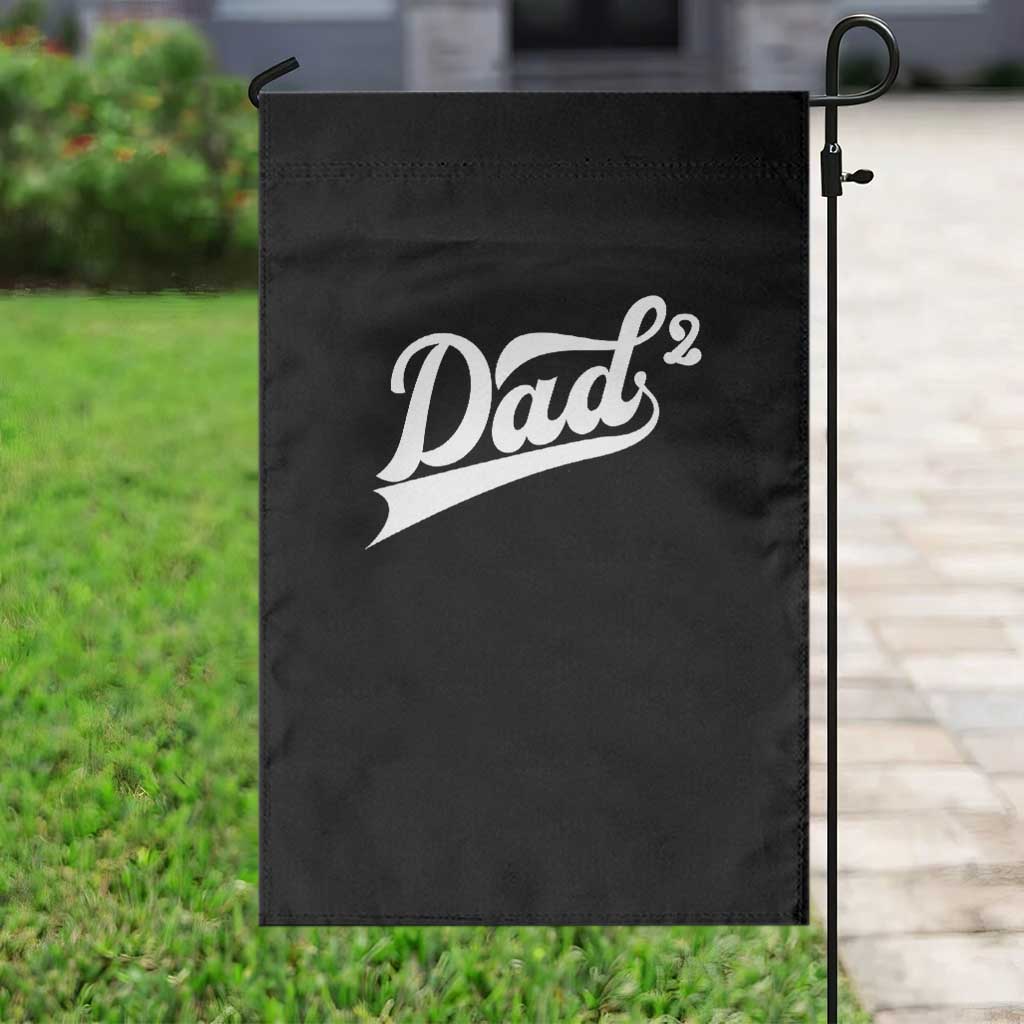 Dad Of Two Garden Flag Funny Daddy 2 Promoted for The Second Time