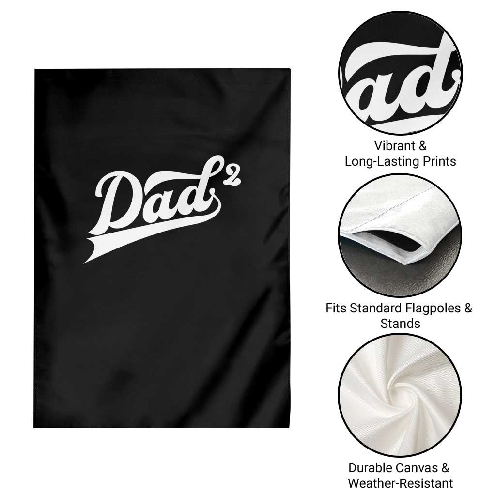 Dad Of Two Garden Flag Funny Daddy 2 Promoted for The Second Time