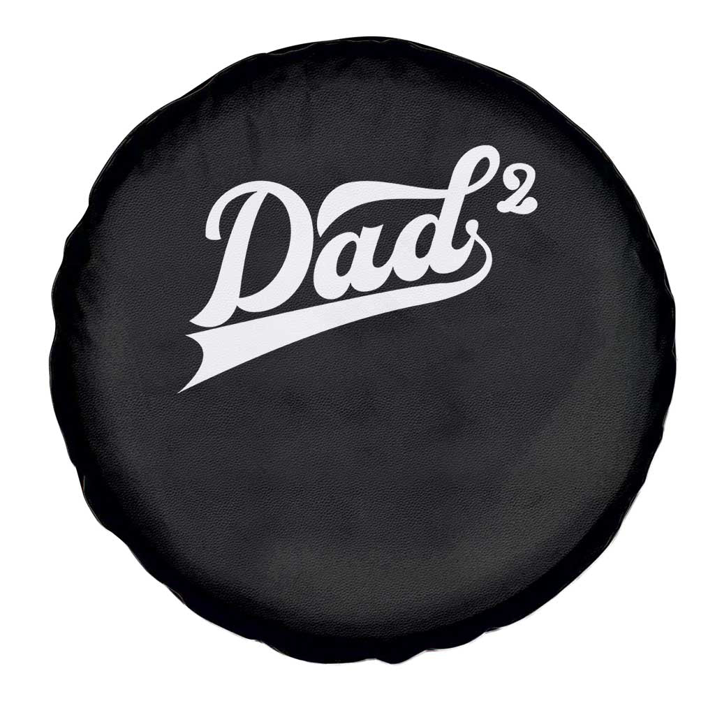 Dad Of Two Spare Tire Cover Funny Daddy 2 Promoted for The Second Time
