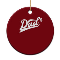 Dad Of Two Ceramic Ornament Funny Daddy 2 Promoted for The Second Time