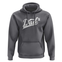 Dad Of Two Hoodie Funny Daddy 2 Promoted for The Second Time