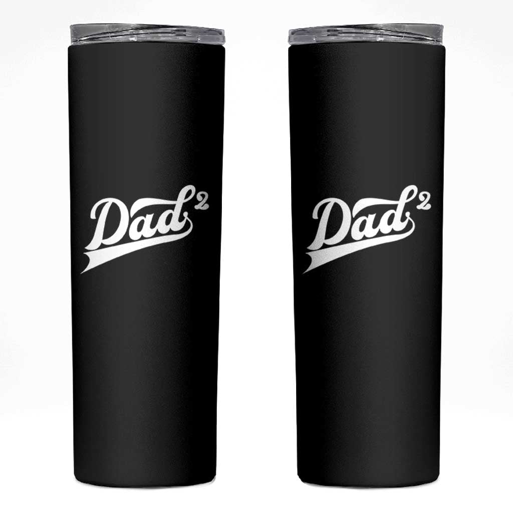 Dad Of Two Skinny Tumbler Funny Daddy 2 Promoted for The Second Time