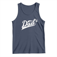 Dad Of Two Tank Top Funny Daddy 2 Promoted for The Second Time