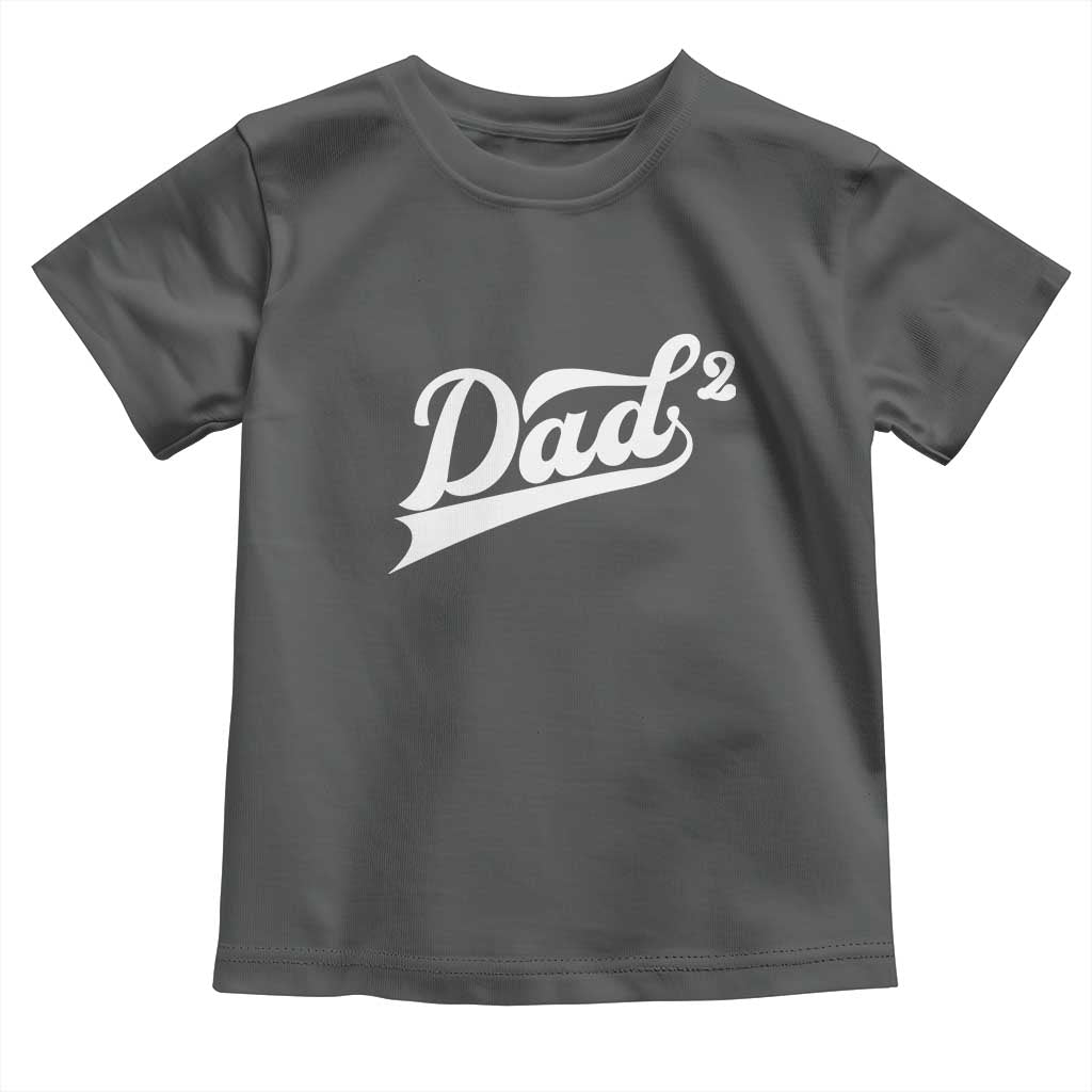 Dad Of Two Toddler T Shirt Funny Daddy 2 Promoted for The Second Time