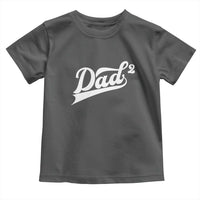 Dad Of Two Toddler T Shirt Funny Daddy 2 Promoted for The Second Time