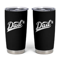 Dad Of Two Tumbler Cup Funny Daddy 2 Promoted for The Second Time