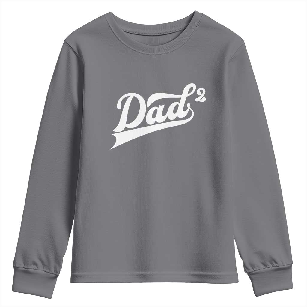 Dad Of Two Youth Sweatshirt Funny Daddy 2 Promoted for The Second Time