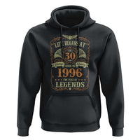 30th Birthday Hoodie Life Begins At 30 Born In 1996 The Year Of Legends