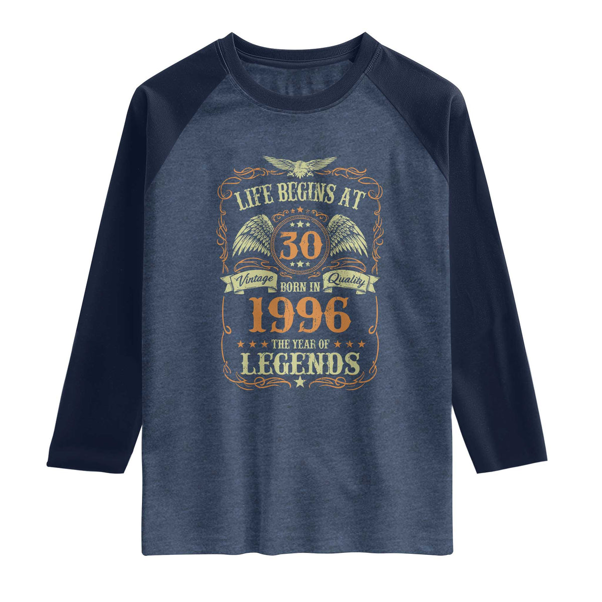 30th Birthday Raglan Shirt Life Begins At 30 Born In 1996 The Year Of Legends