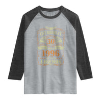 30th Birthday Raglan Shirt Life Begins At 30 Born In 1996 The Year Of Legends