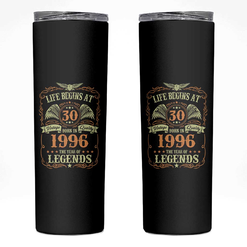 30th Birthday Skinny Tumbler Life Begins At 30 Born In 1996 The Year Of Legends