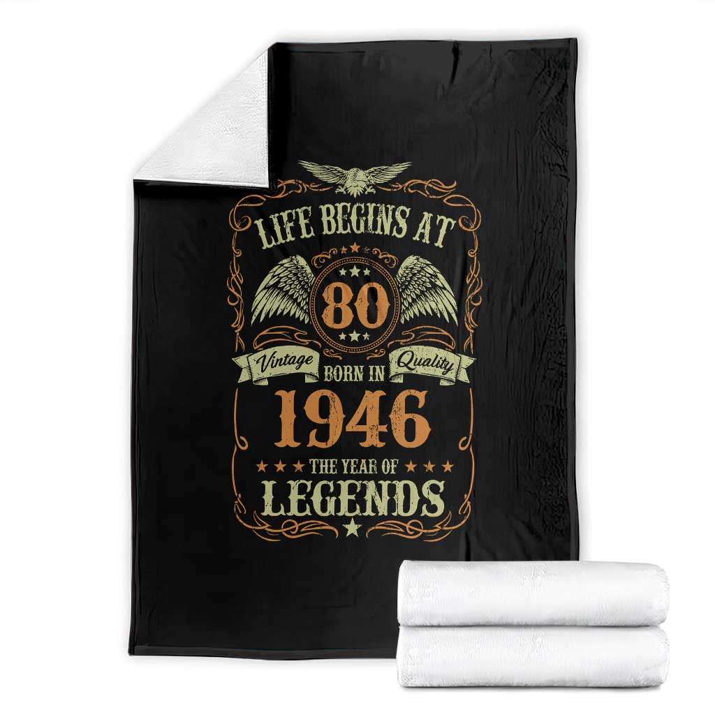 80th Birthday Throw Blanket Life Begins At 80 Born In 1946 The Year Of Legends