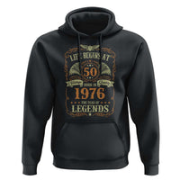50th Birthday Hoodie Life Begins At 50 Born In 1976 The Year Of Legends