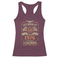 50th Birthday Racerback Tank Top Life Begins At 50 Born In 1976 The Year Of Legends