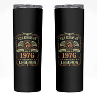 50th Birthday Skinny Tumbler Life Begins At 50 Born In 1976 The Year Of Legends