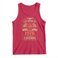 50th Birthday Tank Top Life Begins At 50 Born In 1976 The Year Of Legends