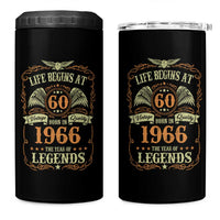 60th Birthday 4 in 1 Can Cooler Tumbler Life Begins At 60 Born In 1966 The Year Of Legends