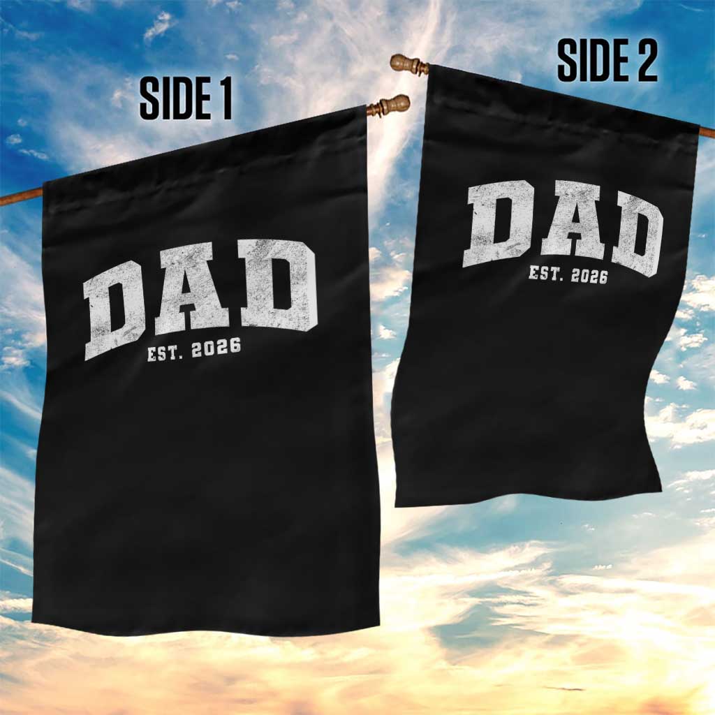 Dad Est 2026 Garden Flag Promoted To Daddy Fathers Day