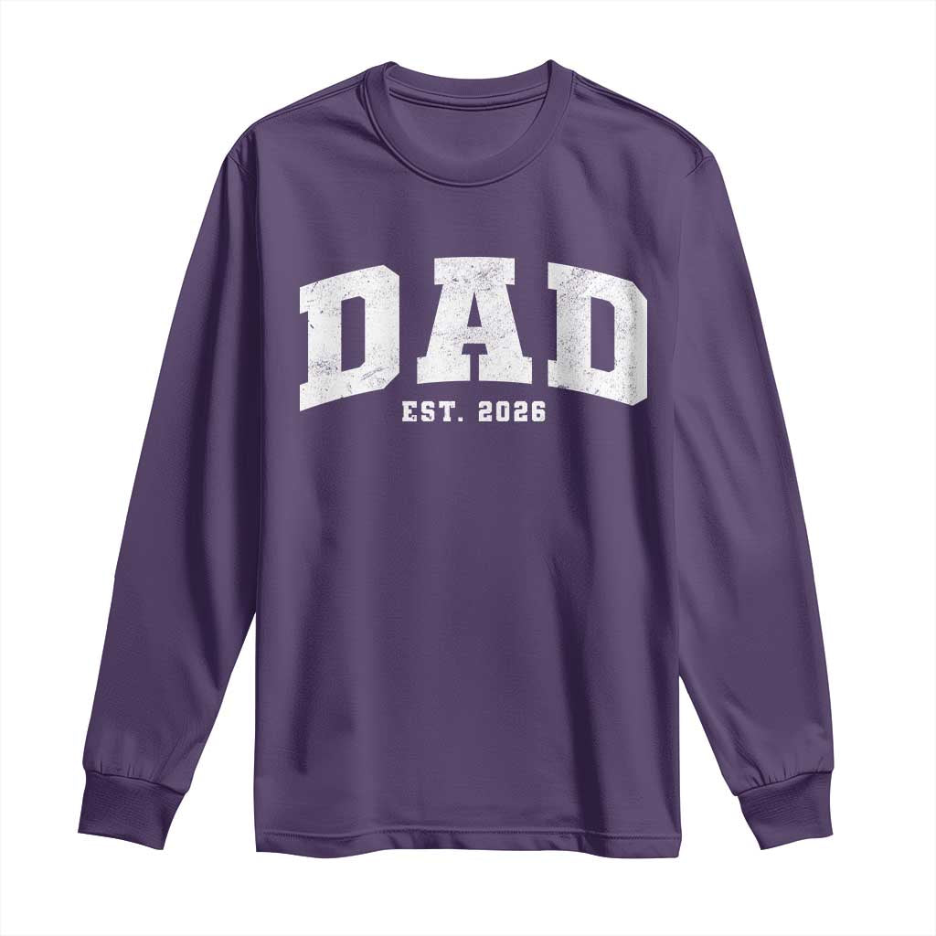 Dad Est 2026 Long Sleeve Shirt Promoted To Daddy Fathers Day