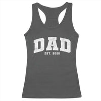 Dad Est 2026 Racerback Tank Top Promoted To Daddy Fathers Day