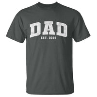 Dad Est 2026 T Shirt Promoted To Daddy Fathers Day