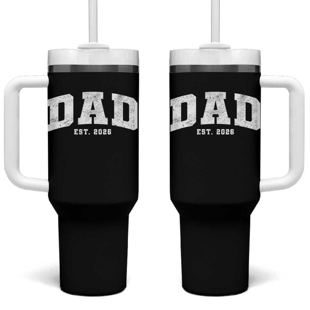 Dad Est 2026 Tumbler With Handle Promoted To Daddy Fathers Day