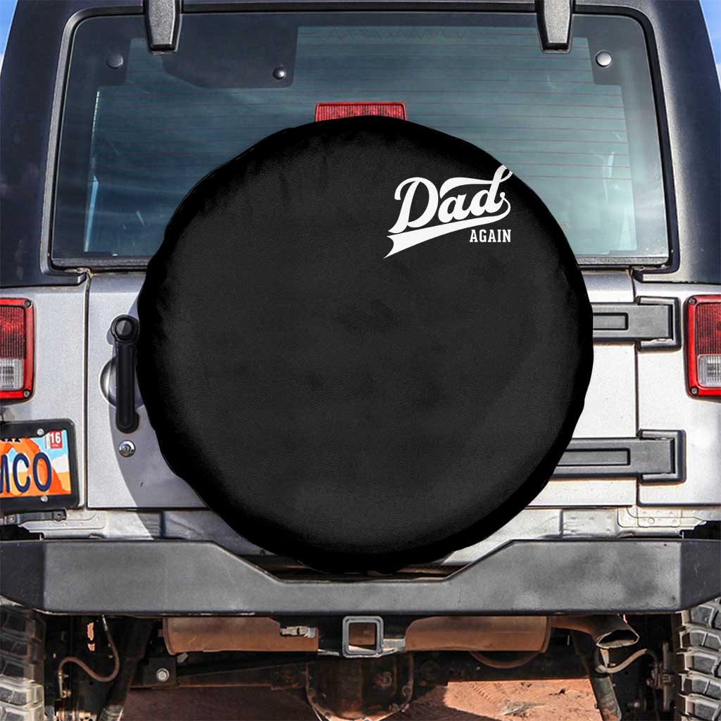 Promoted To Dad Again Spare Tire Cover Funny Daddy Again Pregnancy Announcement