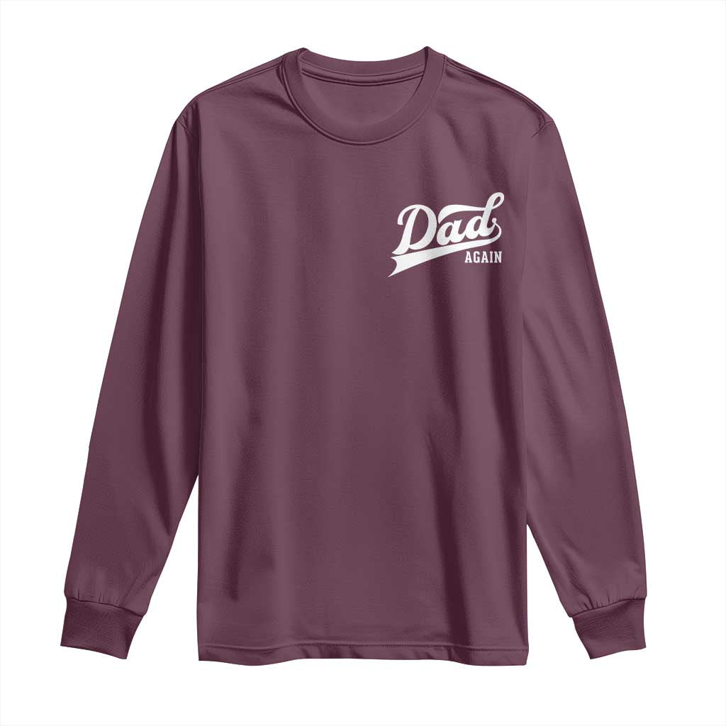 Promoted To Dad Again Long Sleeve Shirt Funny Daddy Again Pregnancy Announcement