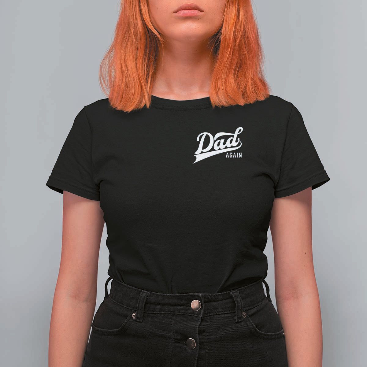 Promoted To Dad Again T Shirt For Women Funny Daddy Again Pregnancy Announcement