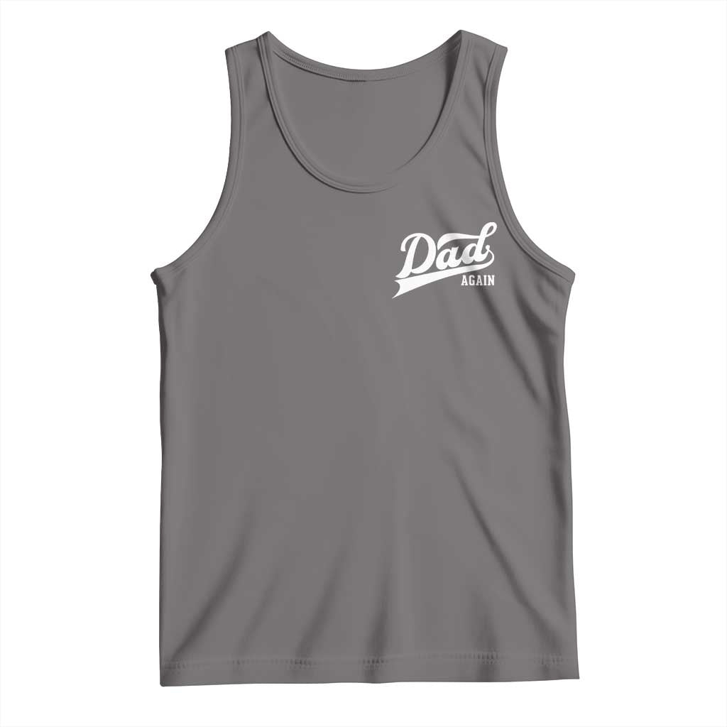 Promoted To Dad Again Tank Top Funny Daddy Again Pregnancy Announcement