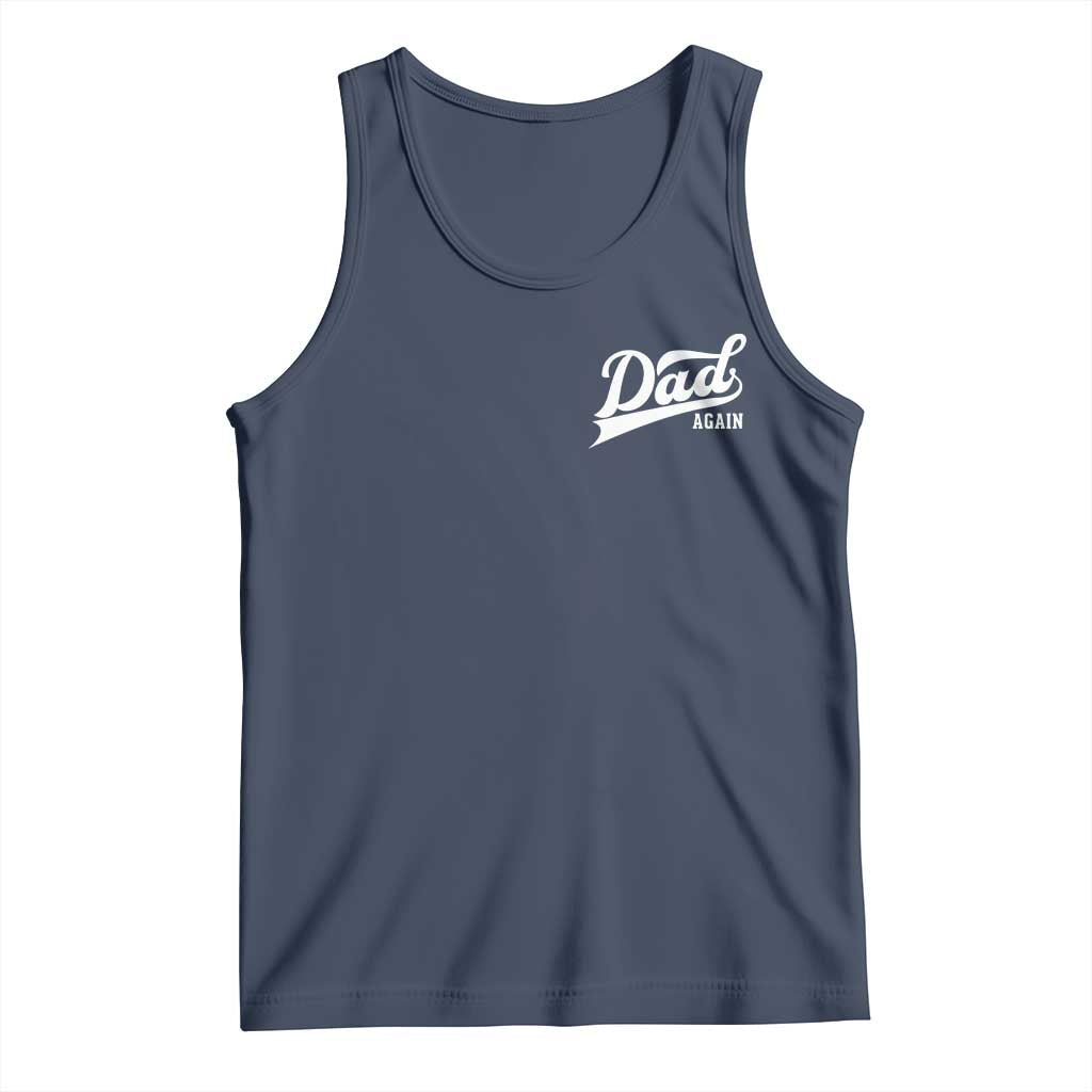 Promoted To Dad Again Tank Top Funny Daddy Again Pregnancy Announcement