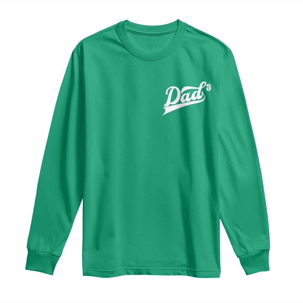 Dad Of Three Long Sleeve Shirt Funny Daddy Cubed Promoted for The Third Time