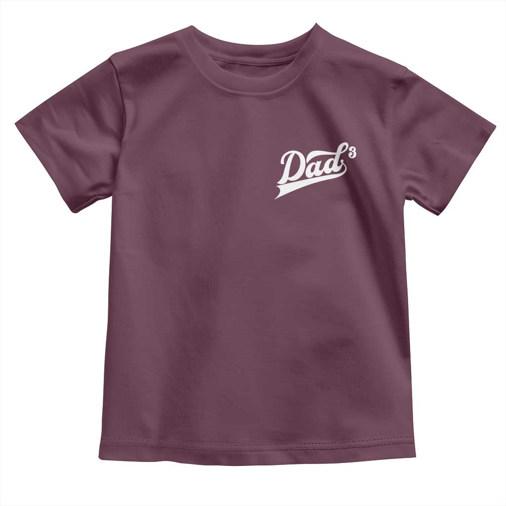 Dad Of Three Toddler T Shirt Funny Daddy Cubed Promoted for The Third Time