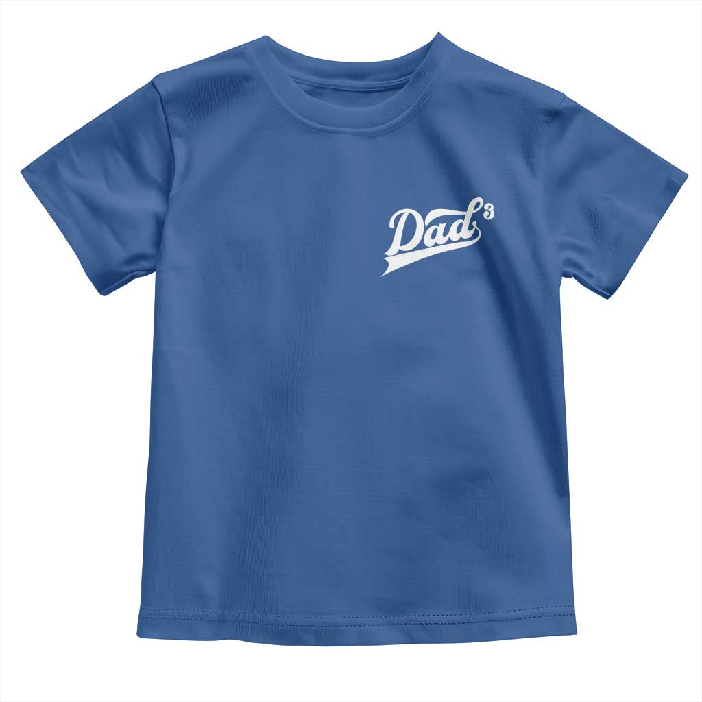 Dad Of Three Toddler T Shirt Funny Daddy Cubed Promoted for The Third Time