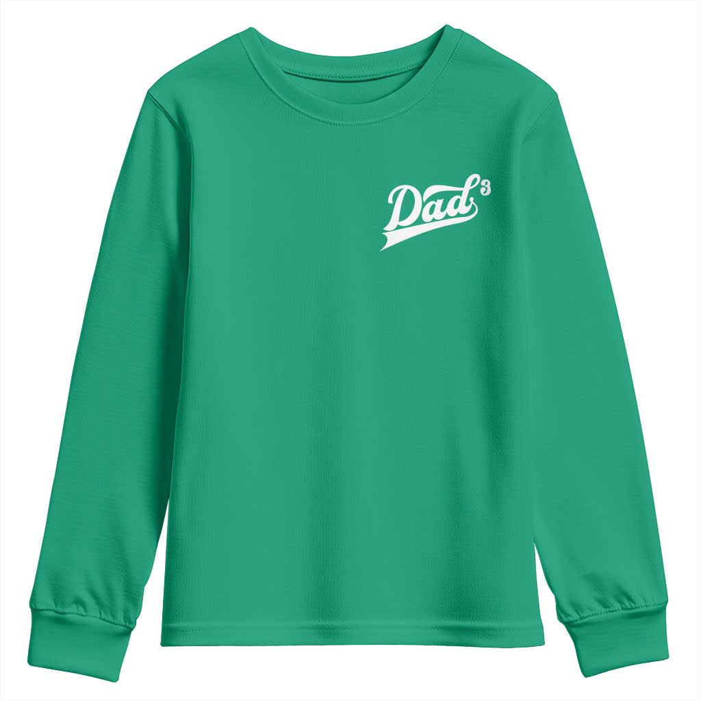 Dad Of Three Youth Sweatshirt Funny Daddy Cubed Promoted for The Third Time