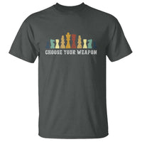 Chess Lover T Shirt Choose Your Weapon Retro Vintage TS11