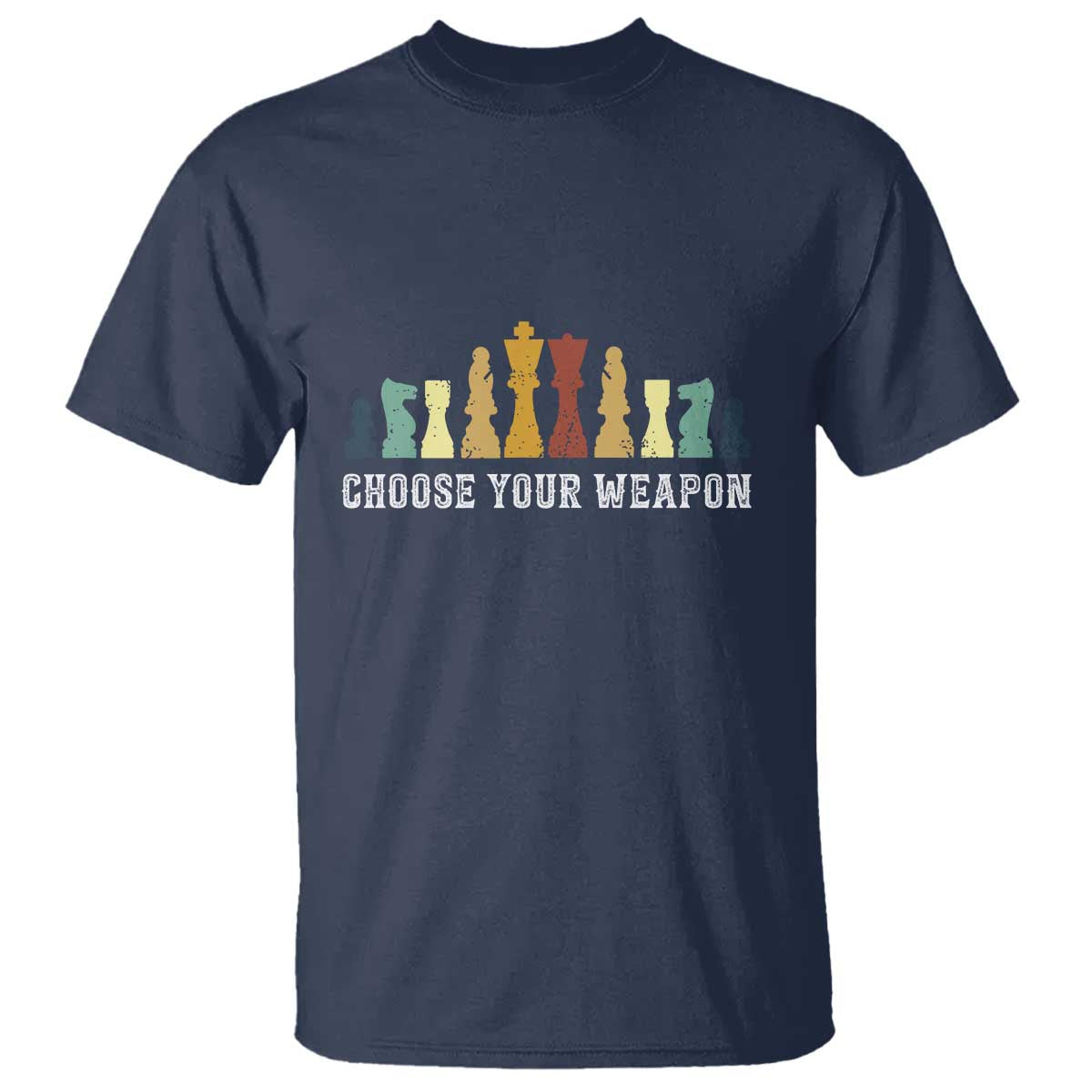 Chess Lover T Shirt Choose Your Weapon Retro Vintage - Wonder Print Shop