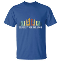 Chess Lover T Shirt Choose Your Weapon Retro Vintage - Wonder Print Shop