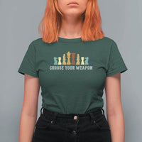 Chess Lover T Shirt For Women Choose Your Weapon Retro Vintage TS11