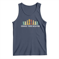 Chess Lover Tank Top Choose Your Weapon Retro Vintage