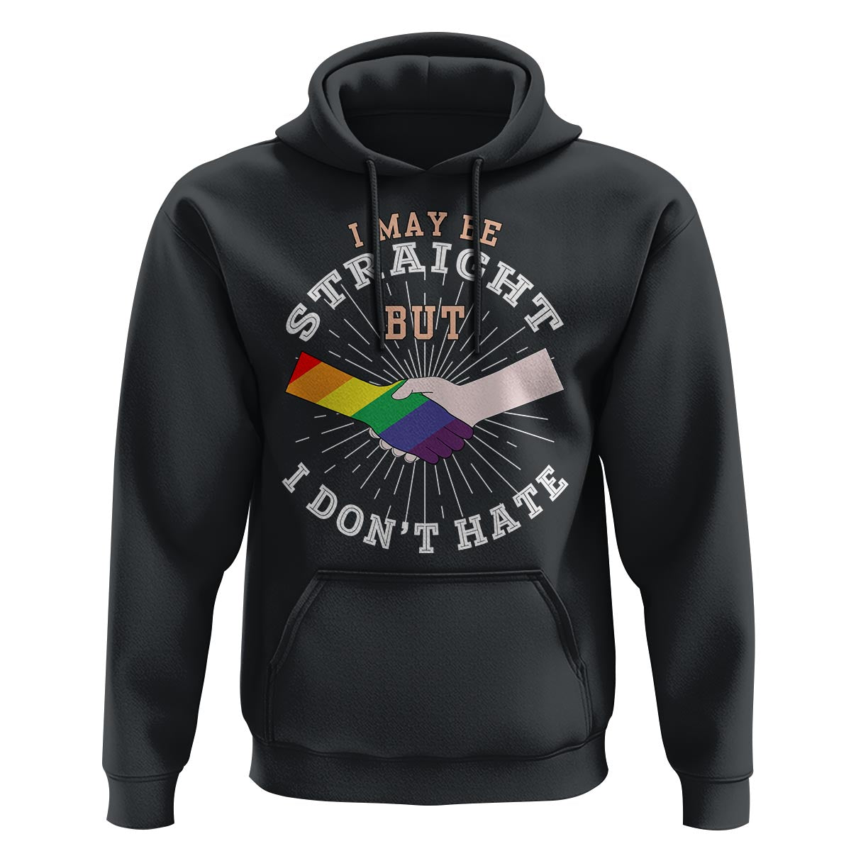 LGBT Gay Pride Hoodie I May Be Straight But I Don't Hate Rainbow Flag Hand - Wonder Print Shop