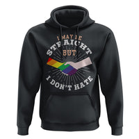 LGBT Gay Pride Hoodie I May Be Straight But I Don't Hate Rainbow Flag Hand - Wonder Print Shop