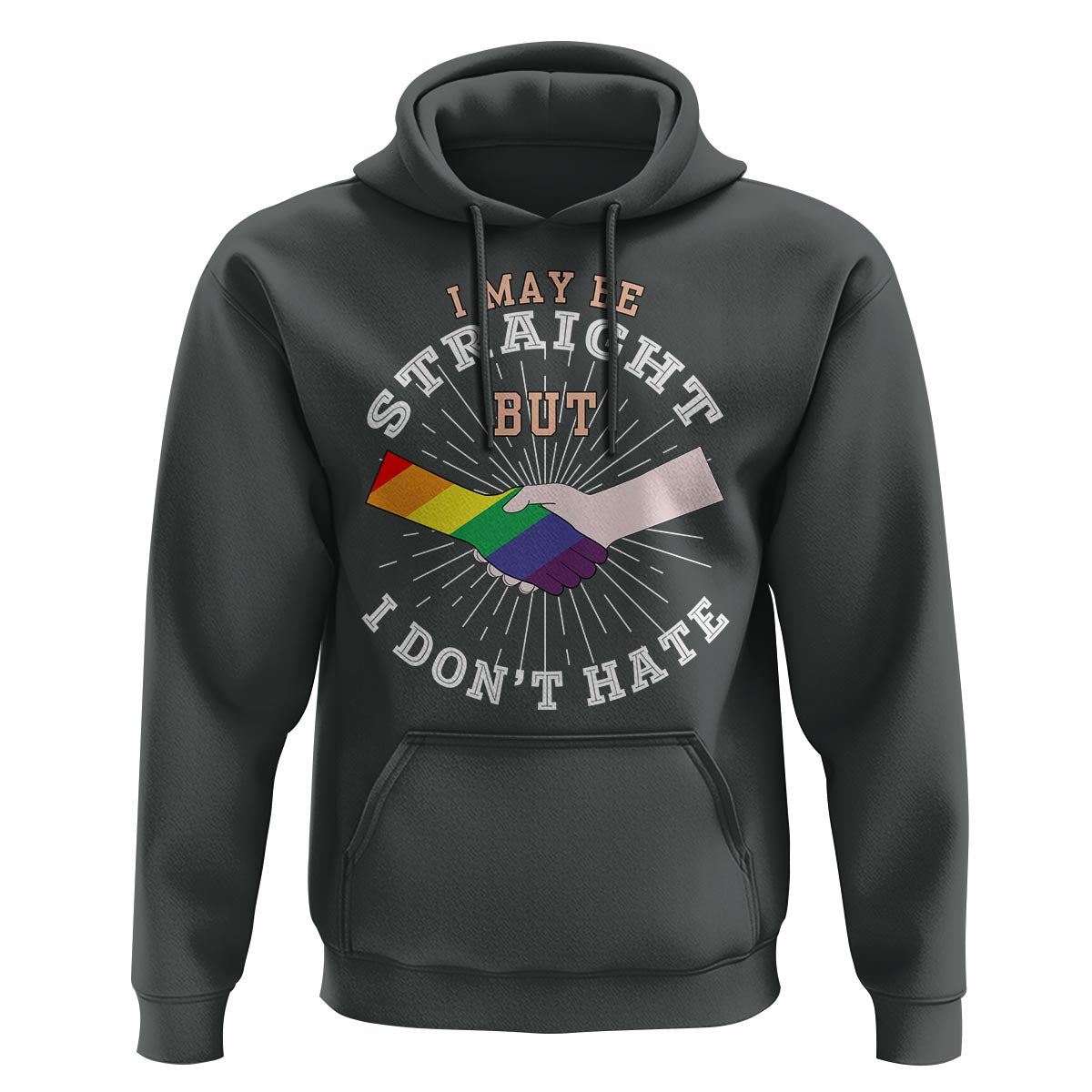 LGBT Gay Pride Hoodie I May Be Straight But I Don't Hate Rainbow Flag Hand - Wonder Print Shop