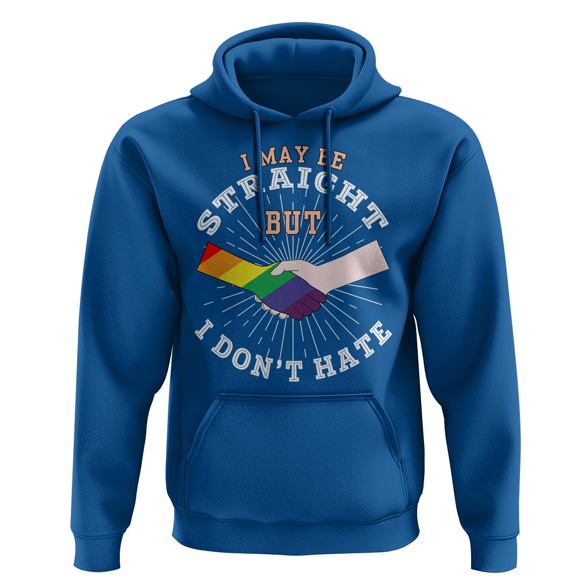 LGBT Gay Pride Hoodie I May Be Straight But I Don't Hate Rainbow Flag Hand - Wonder Print Shop