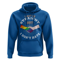 LGBT Gay Pride Hoodie I May Be Straight But I Don't Hate Rainbow Flag Hand - Wonder Print Shop