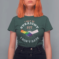 LGBT Gay Pride T Shirt For Women I May Be Straight But I Don't Hate Rainbow Flag Hand - Wonder Print Shop