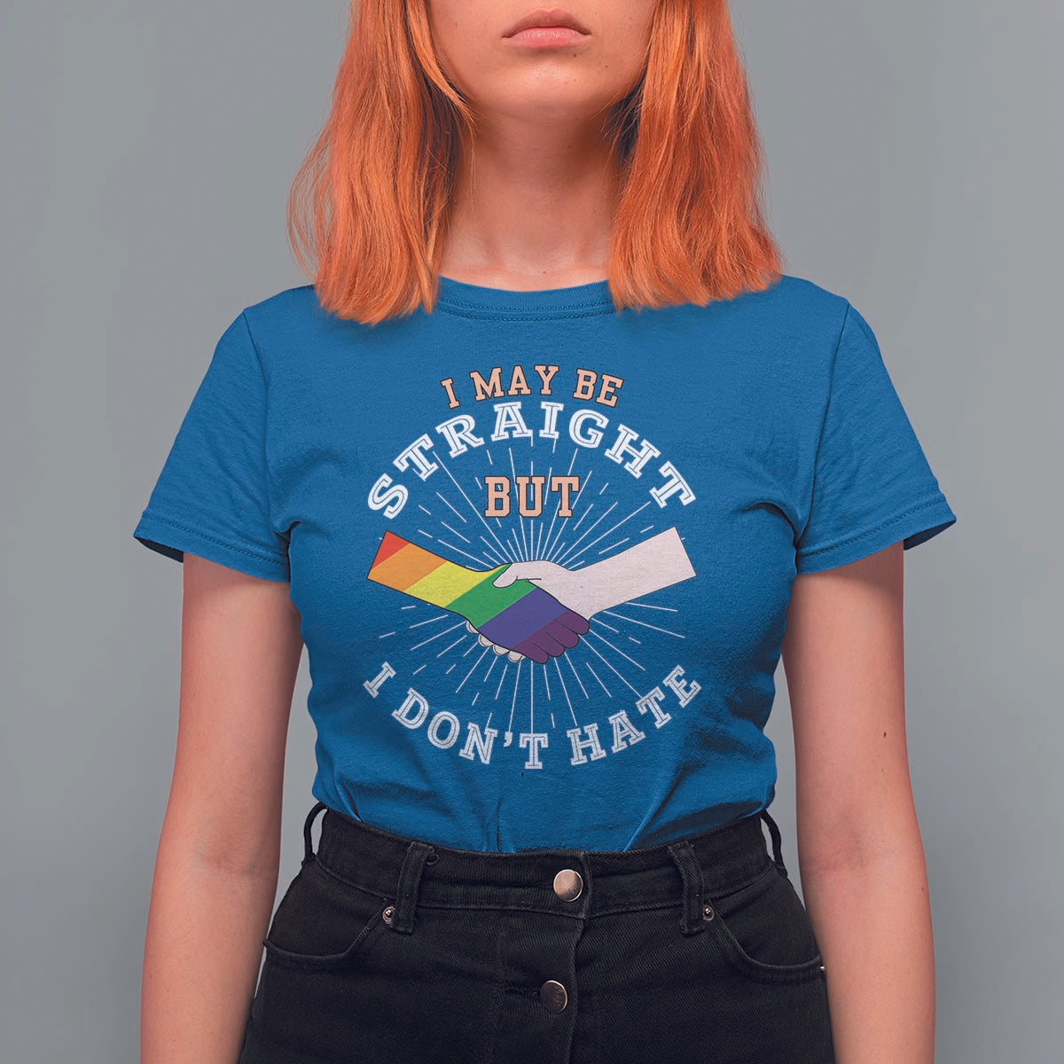 LGBT Gay Pride T Shirt For Women I May Be Straight But I Don't Hate Rainbow Flag Hand - Wonder Print Shop
